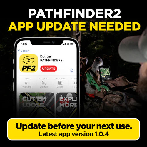 PATHFINDER2 APP & FIRMWARE UPDATE NEEDED.