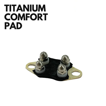 TITANIUM COMFORT PAD